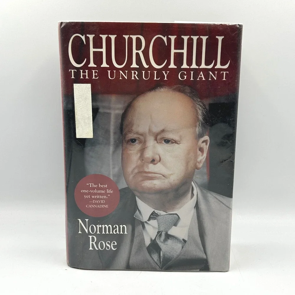 Churchill The Unruly Giant 1st Edition Good ++ by Norman Rose 1995 VTG READ